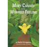 Mary Canary and the Worried Feeling