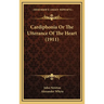 Cardiphonia Or The Utterance Of The Heart (1911)