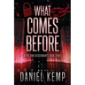 What Comes Before