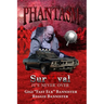 Phantasm: SurVIval: "It's NEVER Over!"