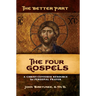 The Better Part - The Four Gospels: A Christ-Centered Resource for Personal Prayer