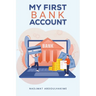 My First Bank Account