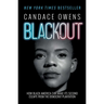 Blackout: How Black America Can Make Its Second Escape from the Democrat Plantation
