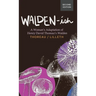 Walden-ish: A Woman's Adaptation of Henry David Thoreau's "Walden"