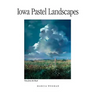 Iowa Pastel Landscapes