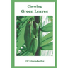 Chewing Green Leaves