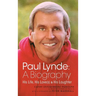 Paul Lynde: A Biography - His Life, His Love(s) and His Laughter (hardback)