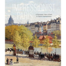 Impressionist Paris: A Panoramic View of Paris in French Impressionism