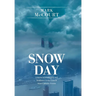 Snow Day: Lessons in Leadership and Resilience from Crisis & Mass Casualty Events