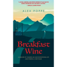 Breakfast Wine