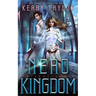 Nero Kingdom: A Space Fantasy Romance
