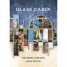 Glass Cabin