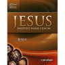 Jesus -- Sweetest Name I Know: Who Jesus is and Why it Matters