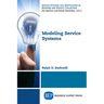 Modeling Service Systems