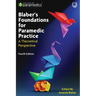 Blaber's Foundations for Paramedic Practice: A Theoretical Perspective