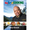 The Art of Cooking: Soul of the Caribbean