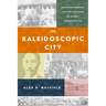 The Kaleidoscopic City: Hong Kong, Mission, and the Evolution of Global Pentecostalism