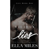 Vicious Lies