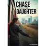 Chase The Senator's Daughter