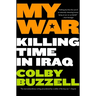 My War: Killing Time in Iraq
