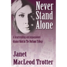 Never Stand Alone