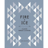 Fire and Ice: Classic Nordic Cooking [A Cookbook]