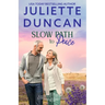 Slow Path to Peace: A Mature-Age Christian Romance