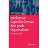 Intellectual Capital in German Non-Profit Organisations: An Empirical Study
