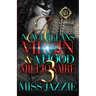 A New Orleans Virgin & A Hood Millionaire 3