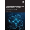 Transforming Universities with Digital Distance Education: The Future of Formal Learning
