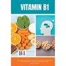 Vitamin B1: A Beginner's Quick Start Guide on its Use Cases for Parkinson's, with a Potential 3-Step Plan and Sample Recipes