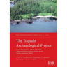 The Toquaht Archaeological Project: Research at T'ukw'aa, a Nuu-chah-nulth village and defensive site in Barkley Sound, Western Vancouver Island