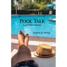 Pool Talk: And Other Stories