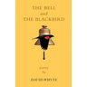 The Bell and the Blackbird