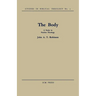 The Body: A Study in Pauline Theology