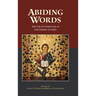 Abiding Words: The Use of Scripture in the Gospel of John