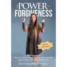 The Power of Forgiveness: One Woman's Story of Narrow Escape from The Rwanda Genocide of 1994 against Tutsi, Domestic Violence in America and Epic Red