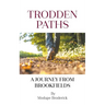 Trodden Paths: A Journey from Brookfields