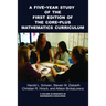 A 5-Year Study of the First Edition of the Core-Plus Mathematics Curriculum