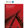 Fidic Red Book, Revised Edition: A Companion to the 2017 Construction Contract