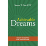 Achievable Dreams: Smart Investing for Your Future