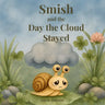 Smish and the Day the Cloud Stayed