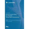 Environmental Policy as a Tool for Sustainable Development