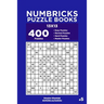 Numbricks Puzzle Books - 400 Easy to Master Puzzles 13x13 (Volume 5)