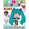 How To Draw Chibi: Learn to draw unique chibi characters step by step