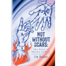Not Without Scars: The Story of Shirley LaMarr
