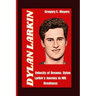 Dylan Larkin: Velocity of Dreams: Dylan Larkin's Journey to NHL Greatness