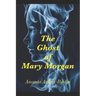 The Ghost of Mary Morgan