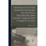 Genealogy of the Dodson (Dotson) Lucas, Pyles, Rochester, and Allied Families [by] S. Emmett Lucas.