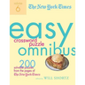 The New York Times Easy Crossword Puzzle Omnibus, Volume 6: 200 Solvable Puzzles from the Pages of the New York Times